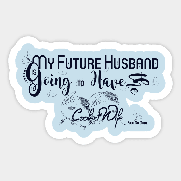 My Future Husband Sticker by insanewaffles